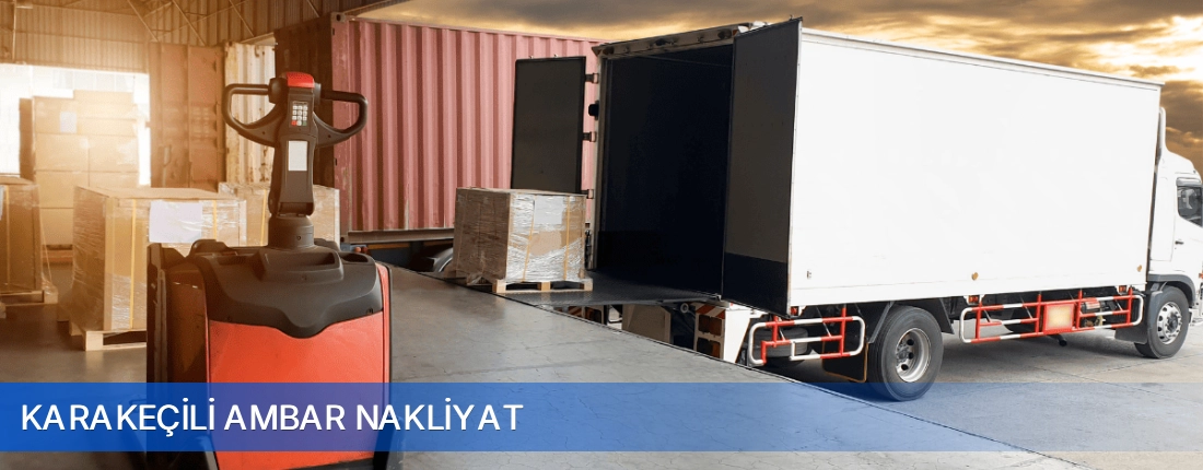 Karakeçili Ambar Nakliyat Karakeçili Ambar Nakliyat